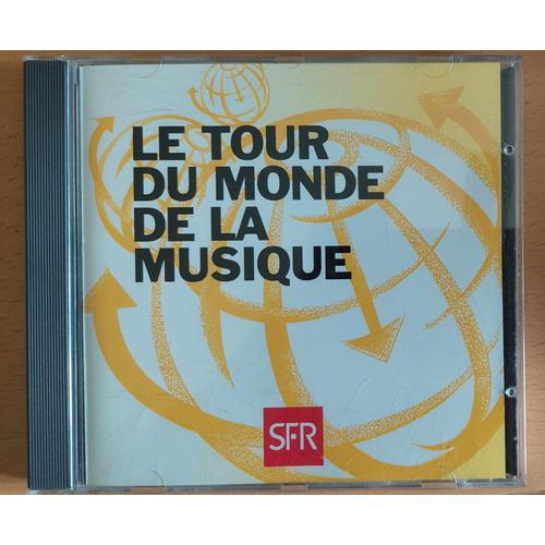 Le Tour Du Monde De La Musique Cd (Moyen Orient - Angleterre - Afrique - Brésil - Suède - Antilles - Espagne - Maghreb - Amérique Du Sud - Etats -Unis - Jamaïque -Italie