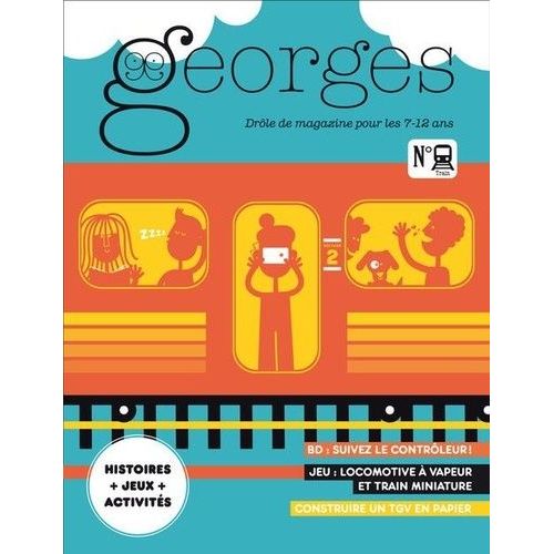 Magazine Georges N° 64 Train - Juin/Juil 2023