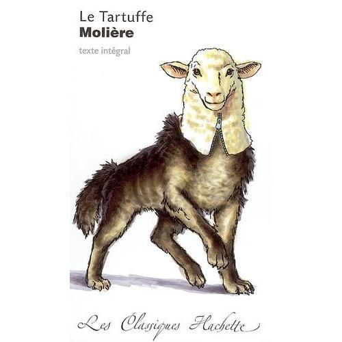 Le Tartuffe - Ou L'imposteur