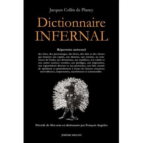 Dictionnaire Infernal - Précédé De Mon Nom Est Dictionnaire