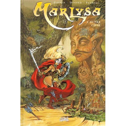 Marlysa Tome 3 - L'autre Côté