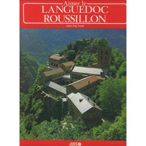 Aimer Le Languedoc Roussillon