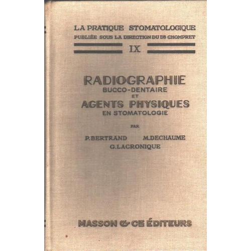 Radiographie Bucco-Dentaire Et Agents Physiques En Stomatologie