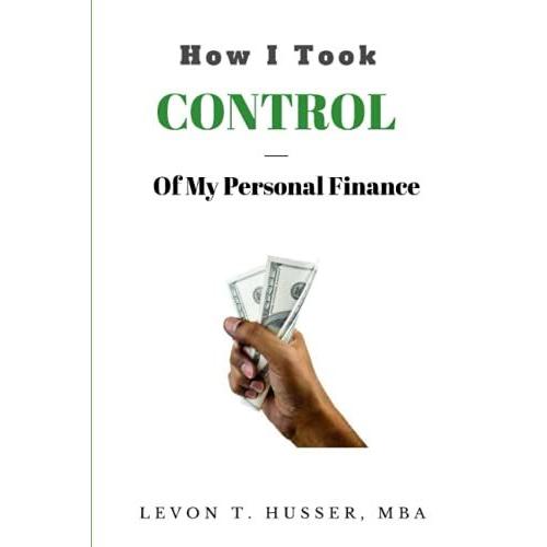 How I Took Control Of My Personal Finance