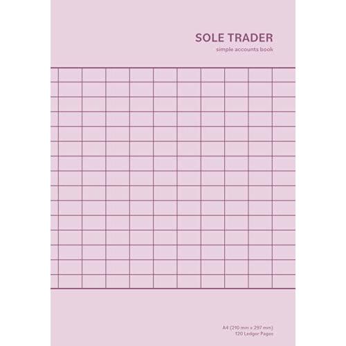 Sole Trader Simple Accounts Book: Accounting Ledger For Small Business And Self-Employed Bookkeeping A4 | 120 Ledger Pages (Minimialist Mauve / Purple Grid Cover Design)