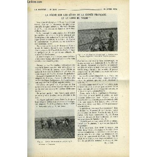 La Nature N° 2611 - La Pêche Sur Les Cotes De La Guinée Françaises Et Le Long Du Niger Par Jean Thomas, L État Mésomorphe Par H. Vigneron, Les Insectes Paralyseurs Par V. Cornetz, La Distillation De(...)