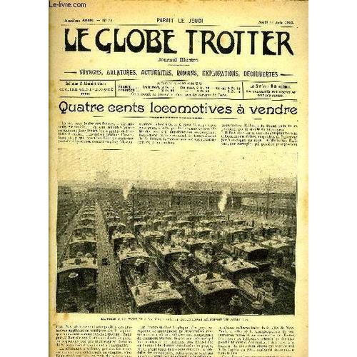Le Globe Trotter N°071 - Quatre Cents Locomotives À Vendre (Photo Des Locomotives Attendant Les Acheteurs).