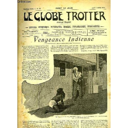 Le Globe Trotter N°075 - Vengeance Indienne Par Maurice Rhèmes Avec Gravure Dans El Texte.