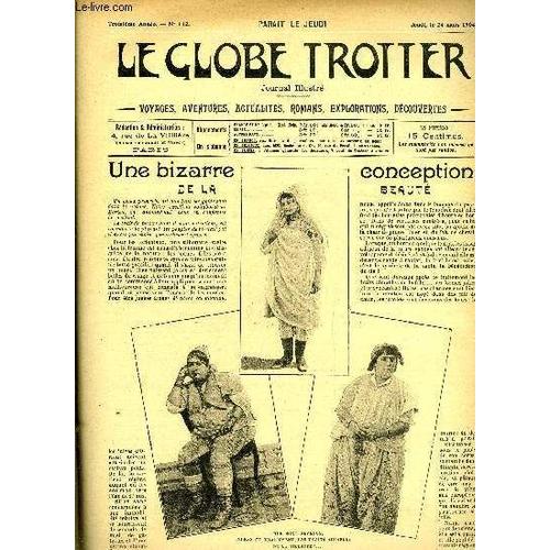 Le Globe Trotter N°112 - Une Bizarre Conception De La Beauté Par Mériem (Femmes D'orient Que L'on Fait Engraisser Pour Le Mariage).