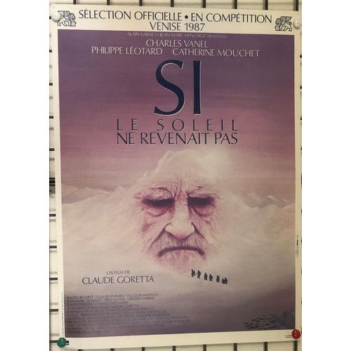 Affiche Cinéma Si Le Soleil Ne Revenait Pas, Charles Vanel, Philippe Léotard, Catherine Mouchet, Claude Goretta, Film