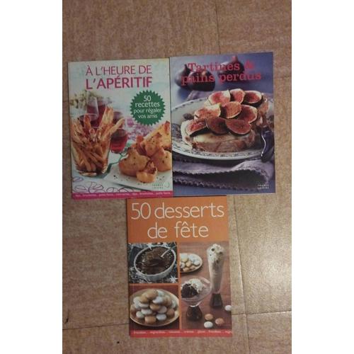 Lot De Trois Livres De Recettes France Loisirs : A  L'heure De L'apéritif + Tartines Et Pains Perdus + 50 Desserts De Fête 