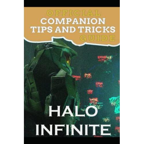 Halo Infinite Guide Official Companion Tips & Tricks
