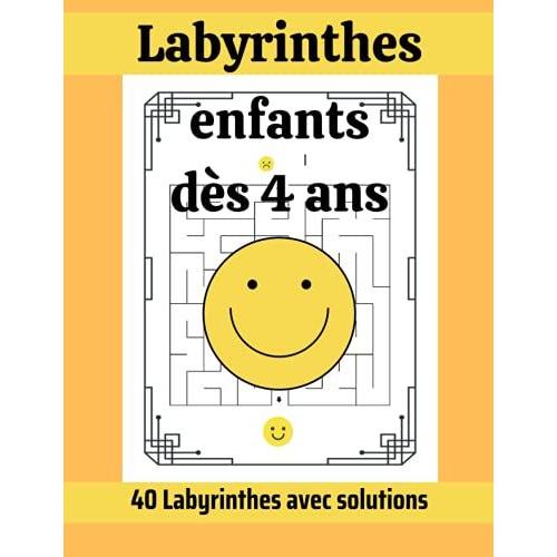 Labyrinthes Enfants Dès 4 Ans: Cahier D'activité, Puzzle, 40 Labyrinthes Faciles À Résoudre Avec La Solution, Papier Blanc, Grand Format, 8,5 X 11 Po, ... Cm, Une Belle Idée Cadeau Pour Les Enfants.