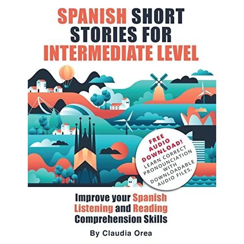 Spanish Short Stories For Intermediate Level