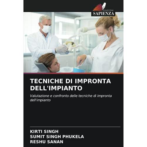 Tecniche Di Impronta Dell'impianto