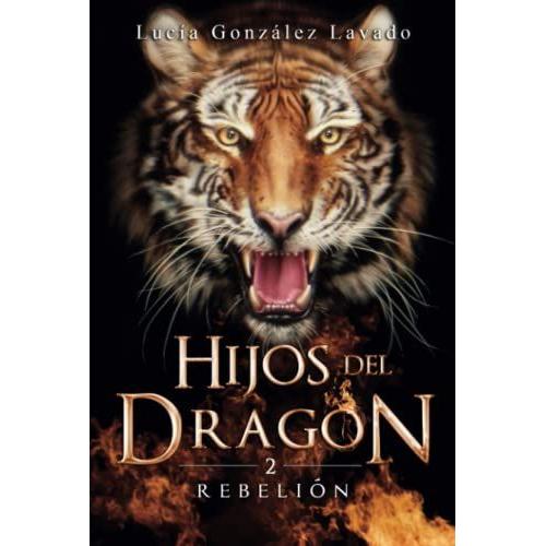 Hijos Del Dragón 2: Rebelión