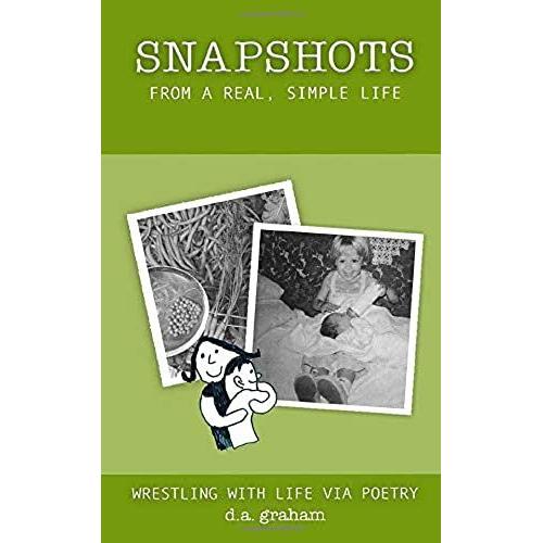 Snapshots From A Real, Simple Life