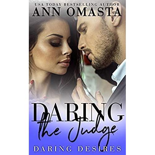 Daring The Judge (Daring Desires)