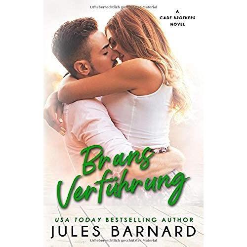 Brans Verführung (Die Cade-Brüder)