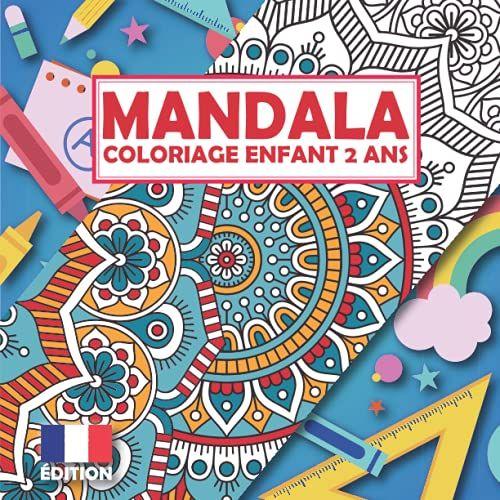 Coloriage Mandala Enfant 2 Ans: 40 Dessin Mandalas Facile À Colorier Pour Enfants De 2 Ans | Livre Mandala Grand Format Pour Enfants 2 Ans | Mandala Anti-Stress Enfant | Mandala Enfant 2 Ans