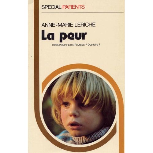 Spécial Parents N° 04, La Peur