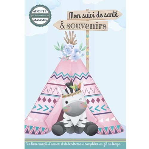 Mon Suivi De Santé Et Souvenirs: Carnet Tout En Un - Carnet De Santé Bébé Et Livre De Souvenirs Enfance - Cadeau Idéal Pour Futur Parent - 92 Pages Couleur Avec Bonus