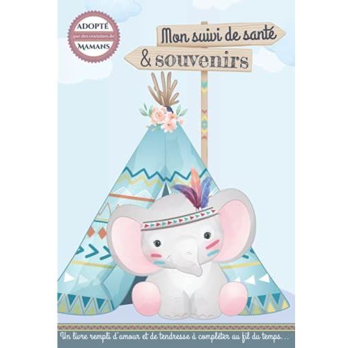 Mon Suivi De Santé Et Souvenirs: Carnet Tout En Un - Carnet De Santé Bébé Et Livre De Souvenirs Enfance - Cadeau Idéal Pour Futur Parent - 92 Pages Couleur Avec Bonus