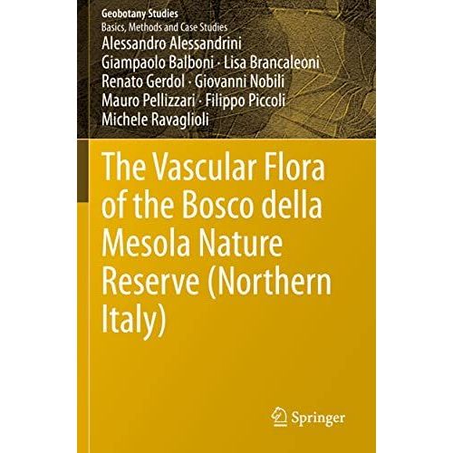 The Vascular Flora Of The Bosco Della Mesola Nature Reserve (Northern Italy)