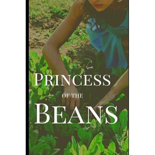 Princess Of The Beans