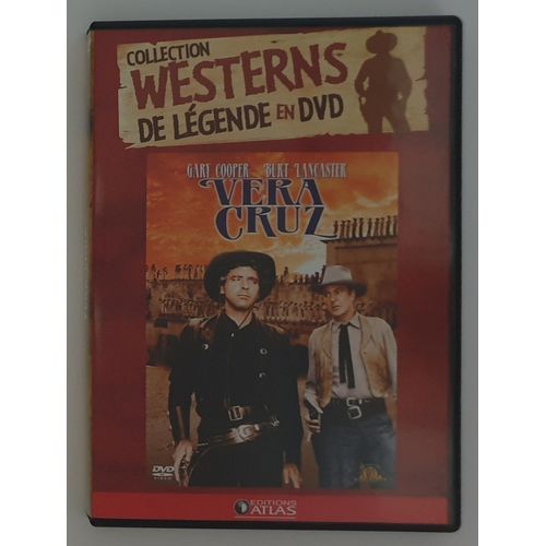 Vera Cruz - Collection Westerns De Légende Dvd Des Editions Atlas