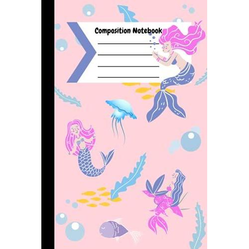 Composition Notebook: Wide Ruled Notebook Journal With Pink Mermaid Cover For Students Kids Girls Teens Mermaids Home School College