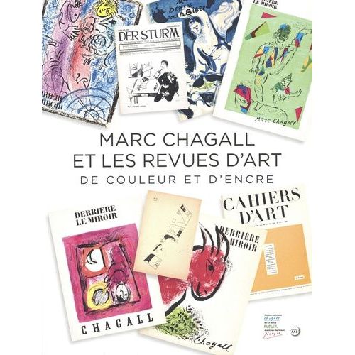 De Couleur Et D'encre, Marc Chagall Et Les Revues D'art
