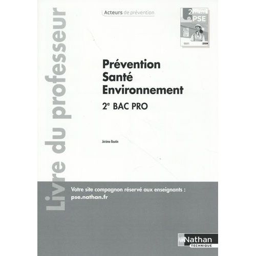 Prévention Santé Environnement 2de Bac Pro - Livre Du Professeur