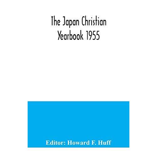 The Japan Christian Yearbook 1955