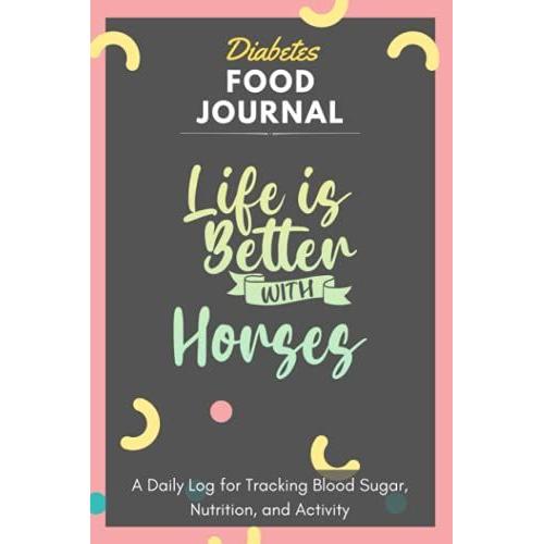 Diabetes Food Journal - Life Is Better With Data Set 223: A Daily Log For Tracking Blood Sugar, Nutrition, And Activity. Record Your Glucose Levels ... Tracking Journal With Notes, Stay Organized!