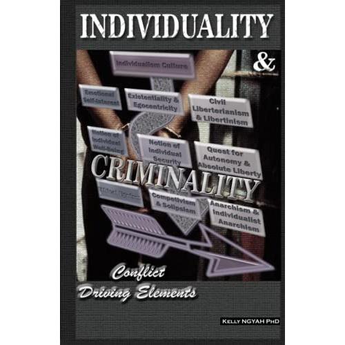 Individuality And Criminality: Conflict Driving Elements