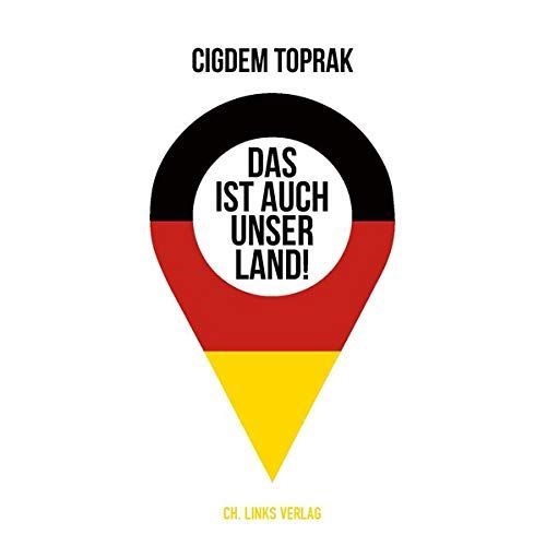 Das Ist Auch Unser Land!