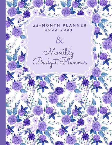 24 Month Planner 2022-2023: Big Monthly Planner 2022-2023 For Women 8.5 By 11 Inch With Monthly Budget Planner | Romantic Purple Flower Cover (Daily-Monthly-Yearly Planners)