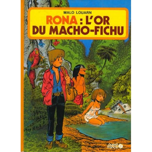 Rona Tome 1 - L'or Du Macho-Fichu