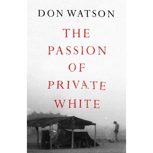 The Passion Of Private White