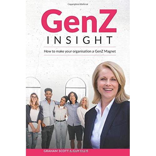 Genz Insight: How To Make Your Organisation A Genz Magnet