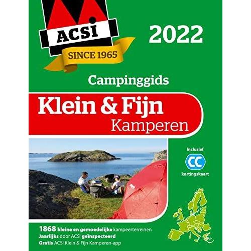 Acsi Klein & Fijn Kamperen + App 2022 (Acsi Campinggids)