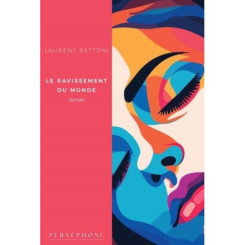 Le Ravissement Du Monde