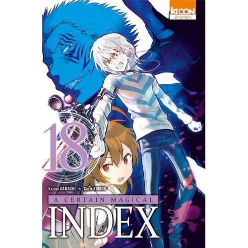 A Certain Magical Index - Tome 18