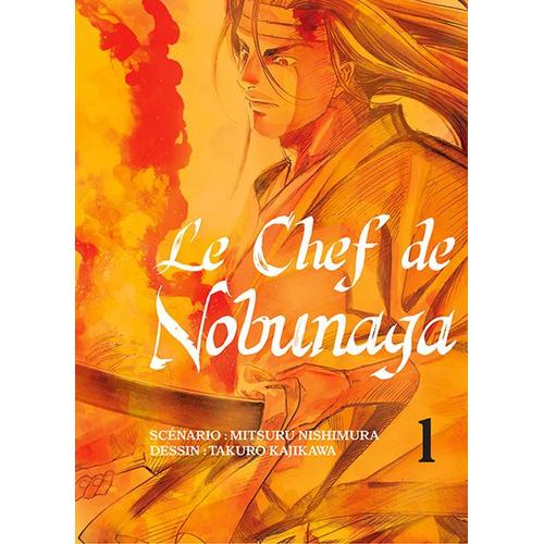 Chef De Nobunaga (Le) - Tome 1