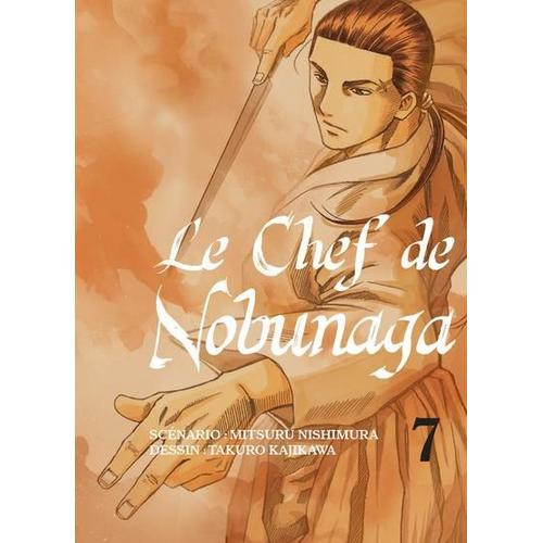 Chef De Nobunaga (Le) - Tome 7