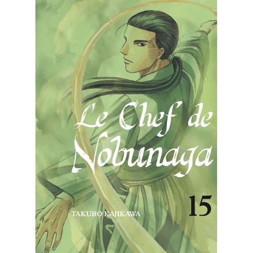 Chef De Nobunaga (Le) - Tome 15