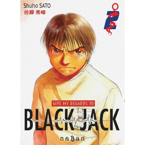 Give My Regards To Black Jack - Tome 2