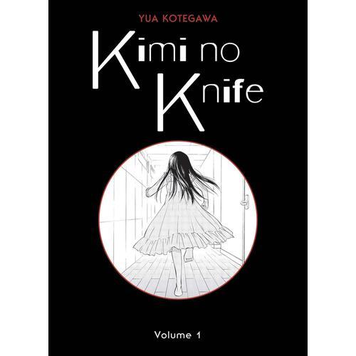 Kimi No Knife - Tome 1