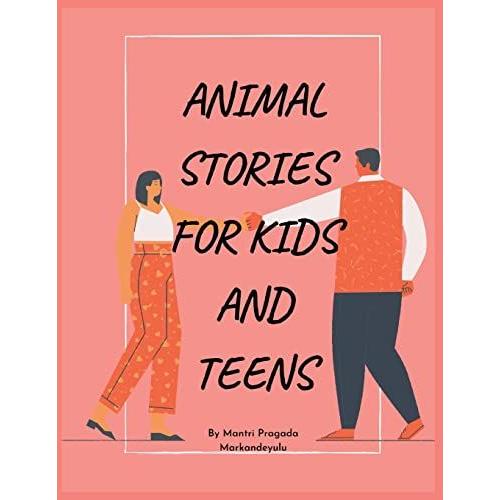 Animal Stories For Kids And Teens